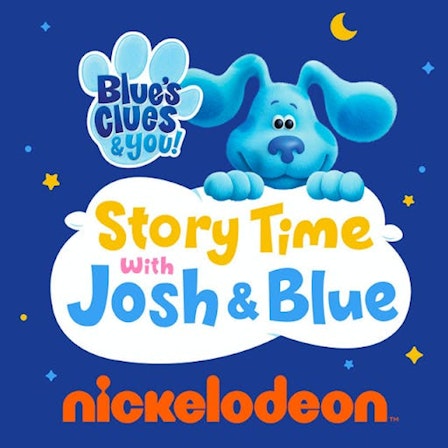 Blue's Clues & You: Story Time with Josh & Blue