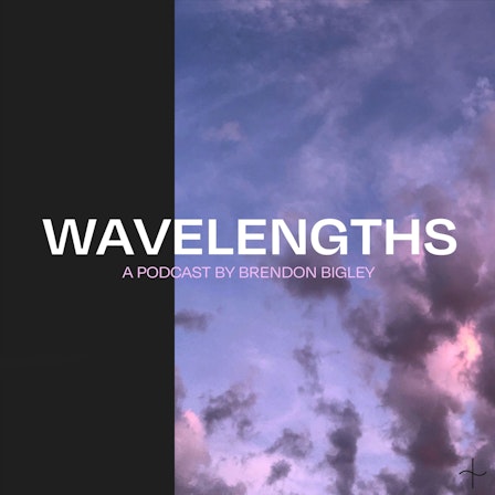 Wavelengths with Brendon Bigley