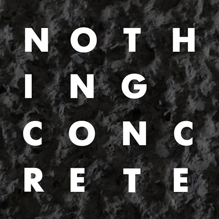 Nothing Concrete