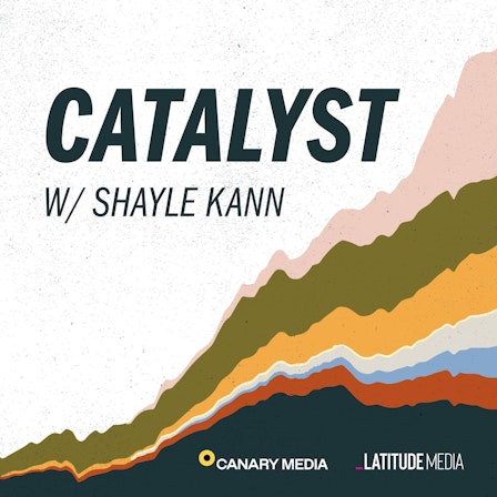 Catalyst with Shayle Kann