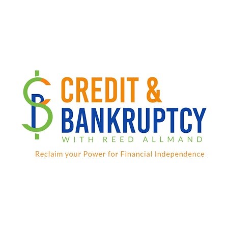 Credit & Bankruptcy with Reed Allmand