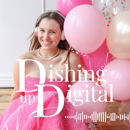 Dishing Up Digital with Ellen Mackenzie | Social Media Management & Strategy