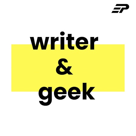 Writer & Geek