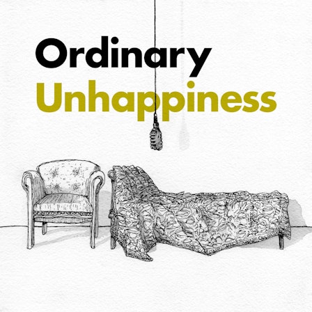 Ordinary Unhappiness