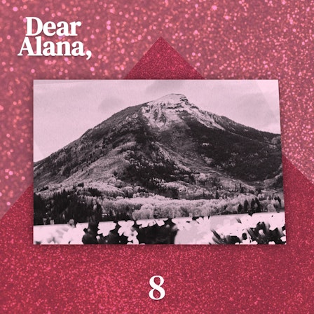 Dear Alana,