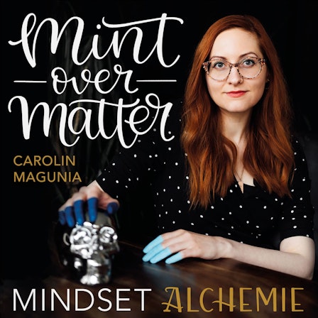 mint over matter - mindset alchemie