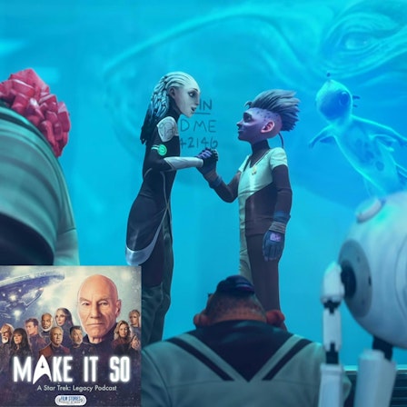 Make It So: A Star Trek Legacy Podcast