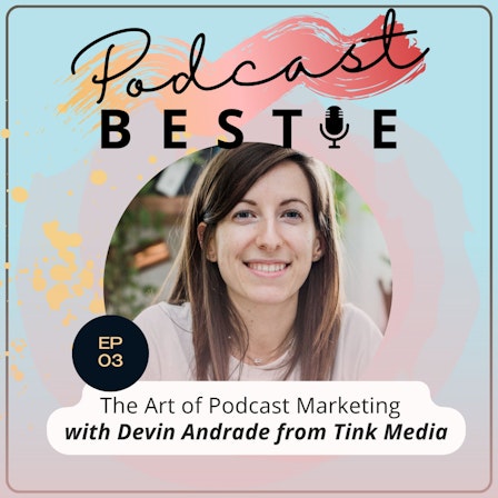 Podcast Bestie, the Podcast
