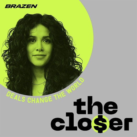 The Closer: Deals Change the World