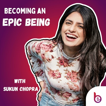 Becoming an Epic Being