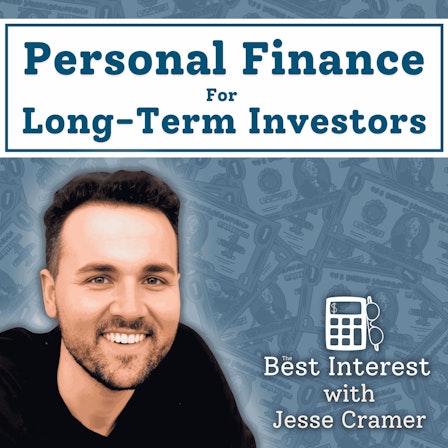 Personal Finance for Long-Term Investors - The Best Interest