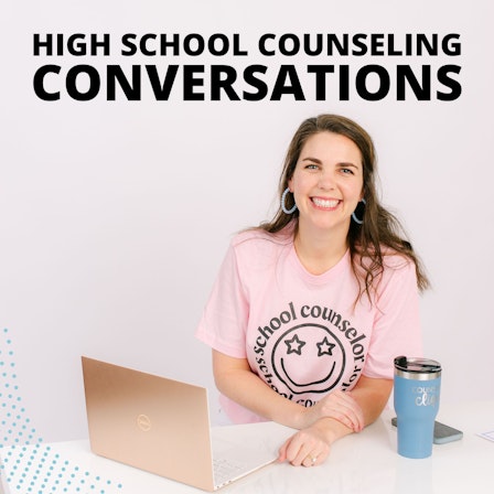 High School Counseling Conversations®