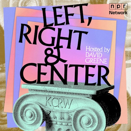 Left, Right & Center