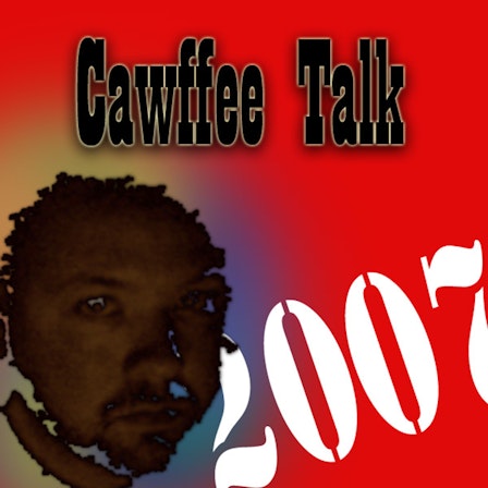 Cawffee Talk 2010