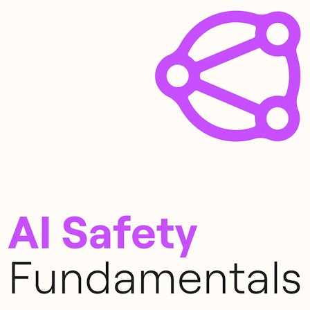 AI Safety Fundamentals