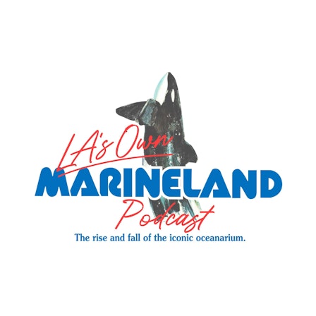 LA's Own Marineland