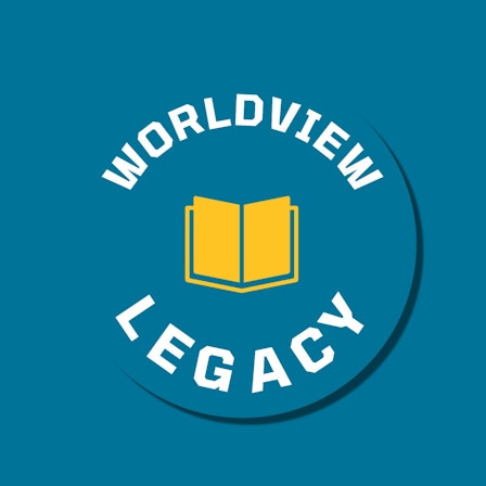 Worldview Legacy | The Think Institute