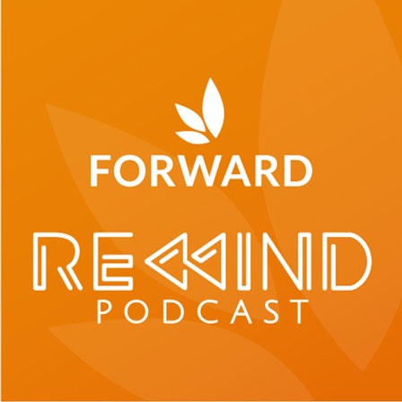 The Forward Church Rewind Podcast