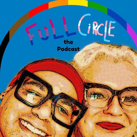 Full Circle (the Podcast) with Charles Tyson, Jr. & Martha Madrigal