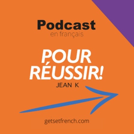 Podcast en français pour réussir!