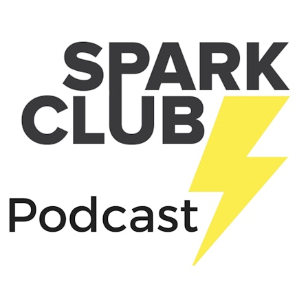 Spark Club Podcast