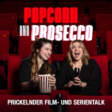 Popcorn und Prosecco