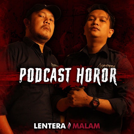 Lentera Malam (Podcast Horor)