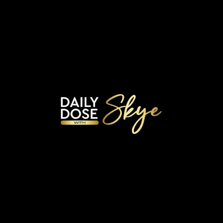 Daily Dose with Skye