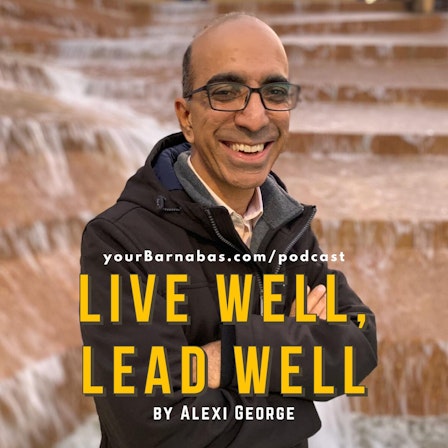 Live Well, Lead Well