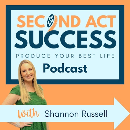 Second Act Success Career Podcast