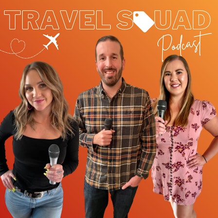 Travel Squad Podcast