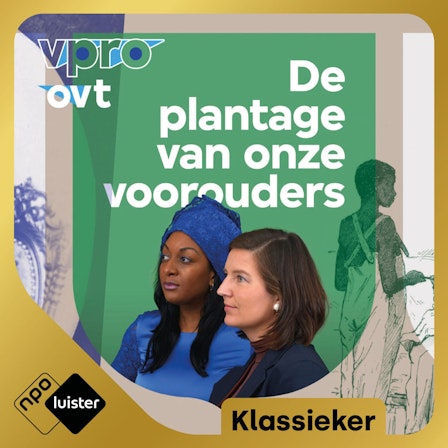 De plantage van onze voorouders