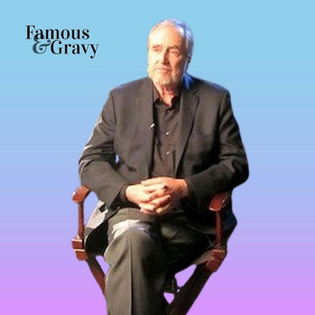 Famous and Gravy