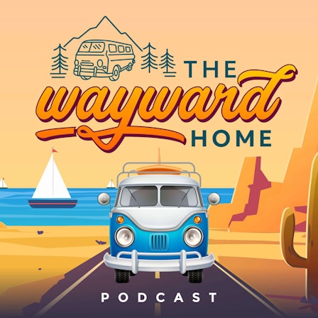 The Wayward Home Podcast