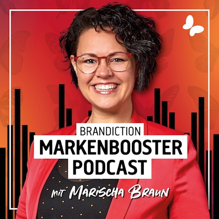 BRANDICTION MARKENBOOSTER | Dein Branding Podcast