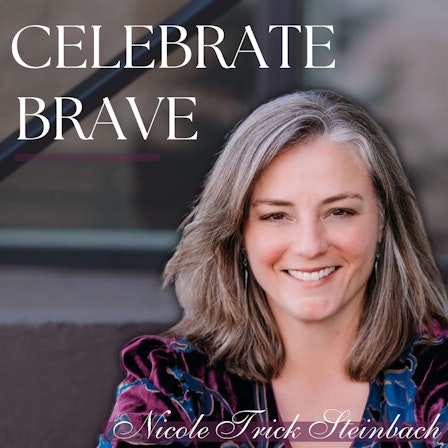 Build Your Brave Career with Nicole Trick Steinbach