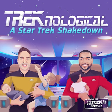 TREKnological: A Star Trek Shakedown