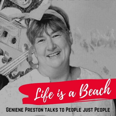 Life is a Beach Podcast with Geniene Preston