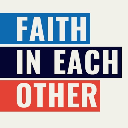 Faith In Each Other