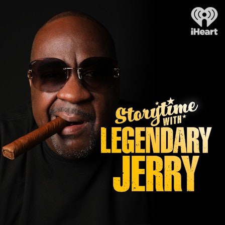 Storytime with Legendary Jerry