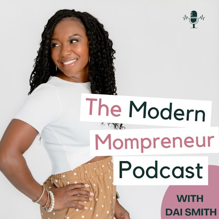 The Modern Mompreneur Podcast