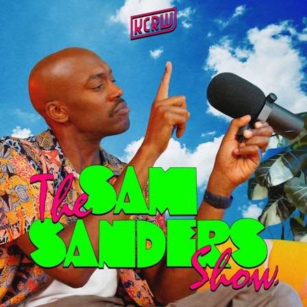 The Sam Sanders Show