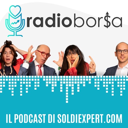 RadioBorsa - La tua guida controcorrente per investire bene nella Borsa e nella Vita