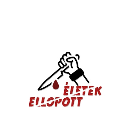 ellopott életek