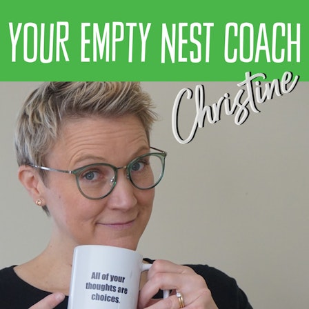 Your Empty Nest Coach Podcast