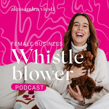 Female Business Whistleblower Podcast