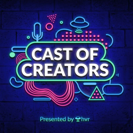 Cast of Creators
