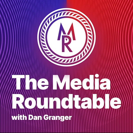 Media Roundtable