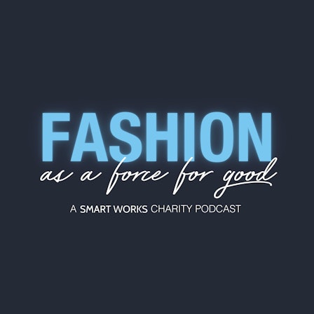 Fashion as a Force for Good