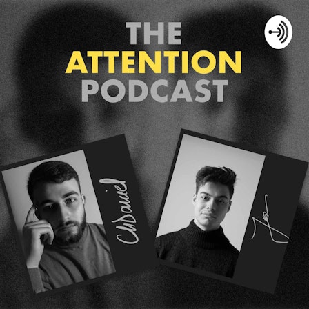 👀 The Attention Podcast: Filmmaking And Graphic Design Intersected
